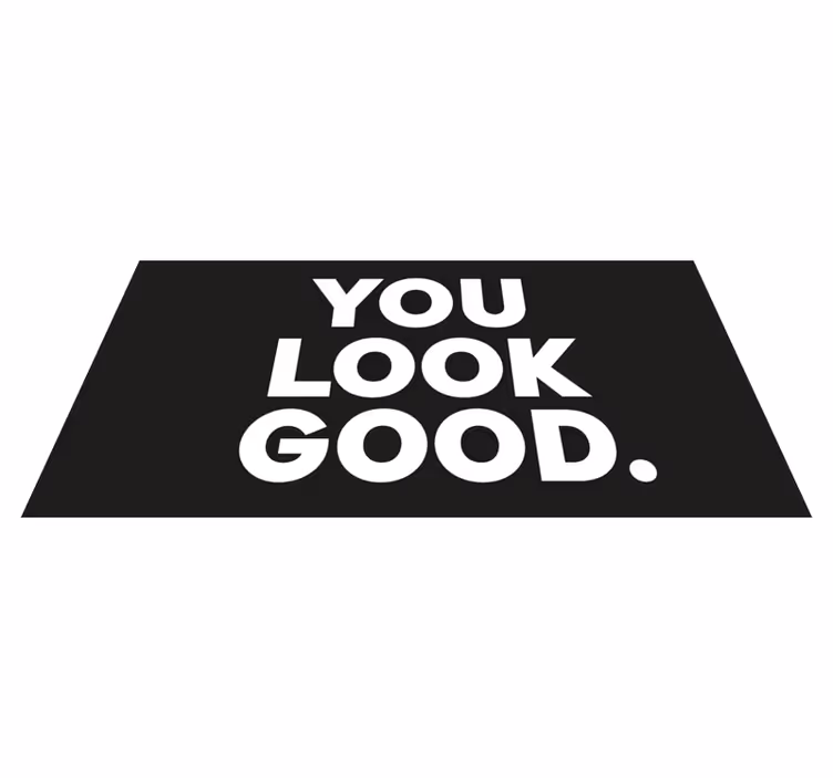 Alfombra vinílica baño you look good texto - TenVinilo