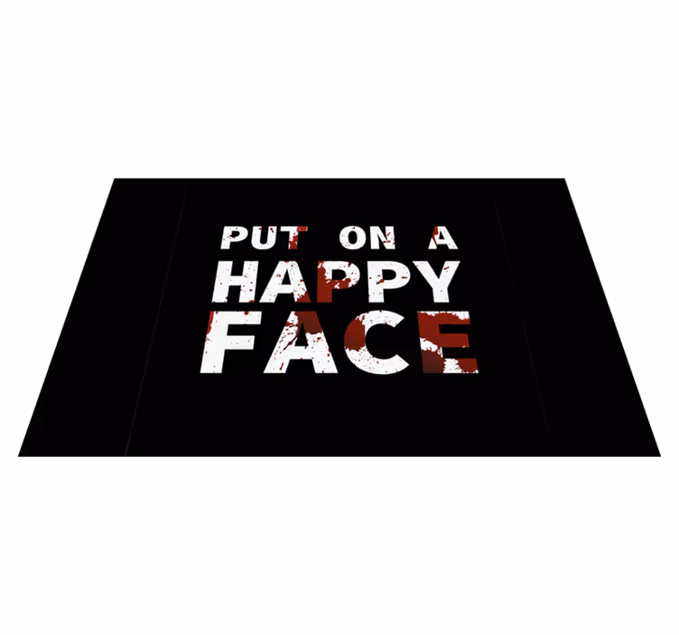 Alfombra vinílica con frase Poner una cara feliz - TenVinilo