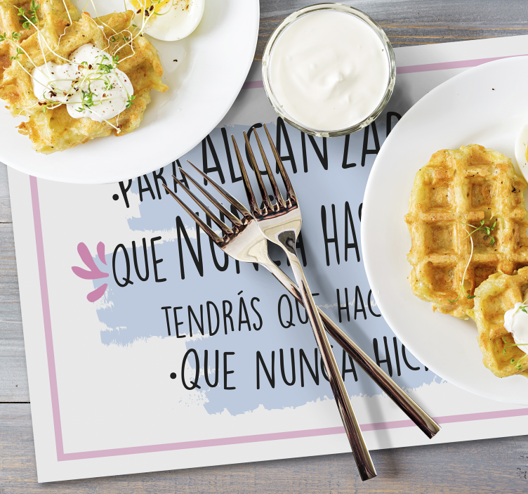 Mantel individual frase para hacer algo inédito - TenVinilo