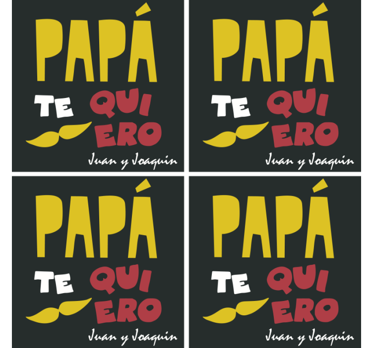 Posavasos frases te amo papá - TenVinilo