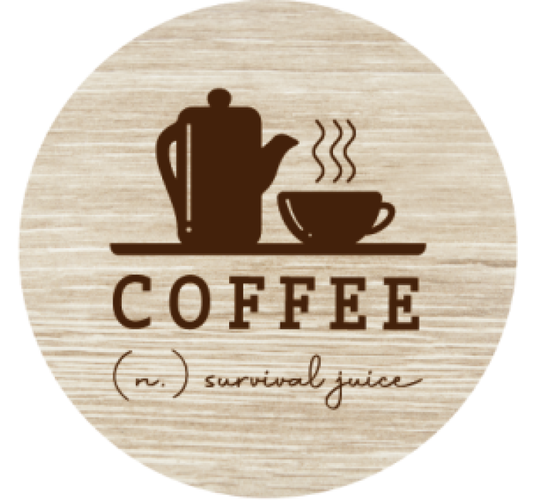 Posavasos con frases Café - jugo de supervivencia - TenVinilo