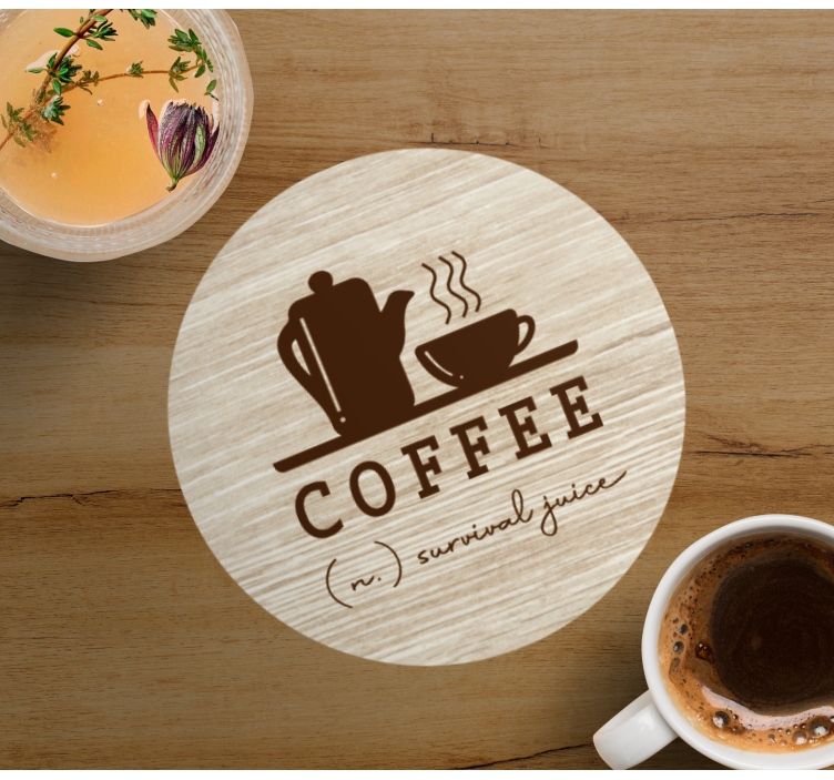Posavasos con frases Café - jugo de supervivencia - TenVinilo