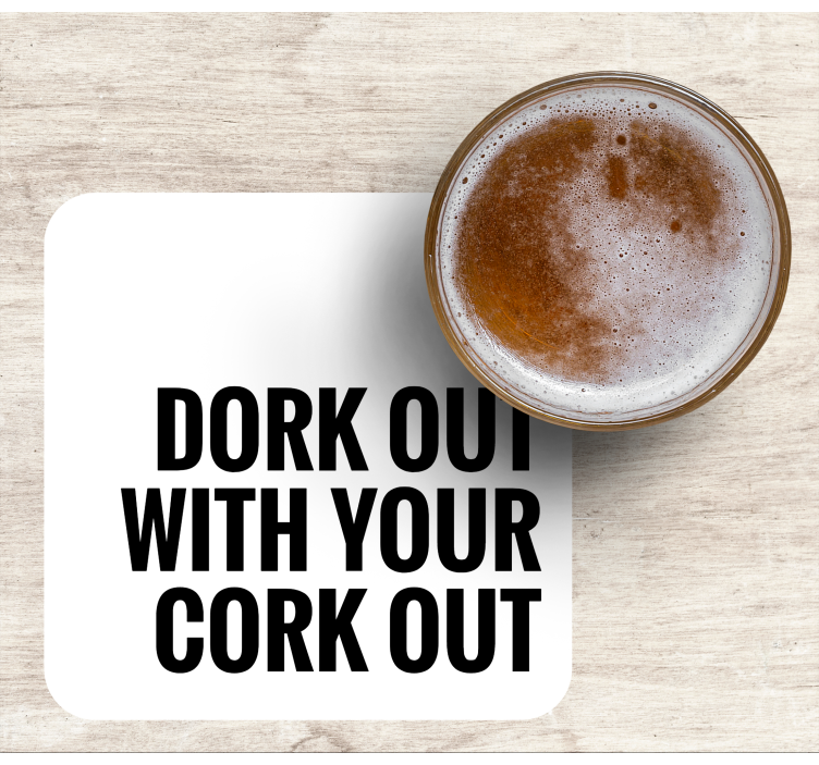 Posavasos con frases Idiota con el corcho fuera - TenVinilo