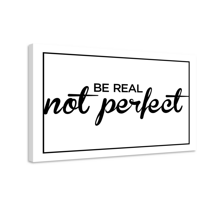 Cuadro frase motivadora Ser real, no perfecto - TenVinilo