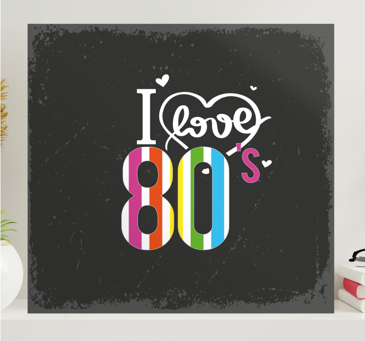 Cuadro frase me encantan los 80's - TenVinilo
