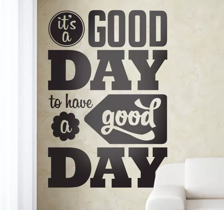Vinilo decorativo good day - TenVinilo
