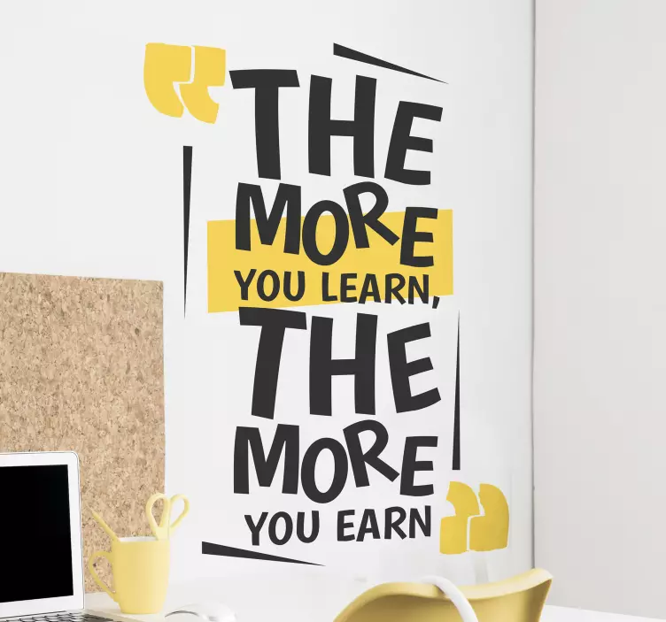 Vinilo frase more earn more learn - TenVinilo