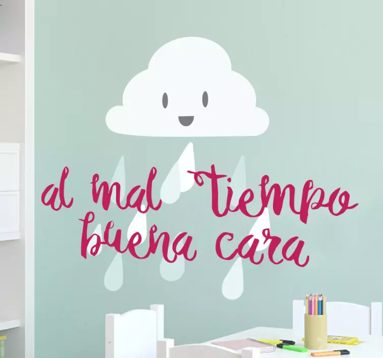 Vinilo frases para sonreír al mal tiempo - TenVinilo