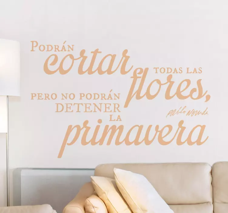 Vinilo Pablo Neruda cortar flores - TenVinilo