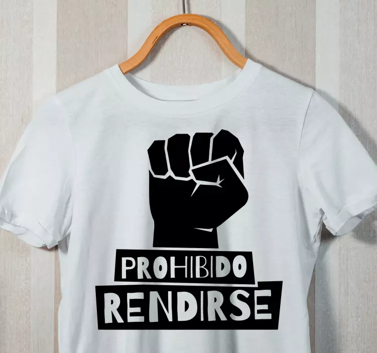 Prohibido rendirse puño camiseta personalizada - TenVinilo