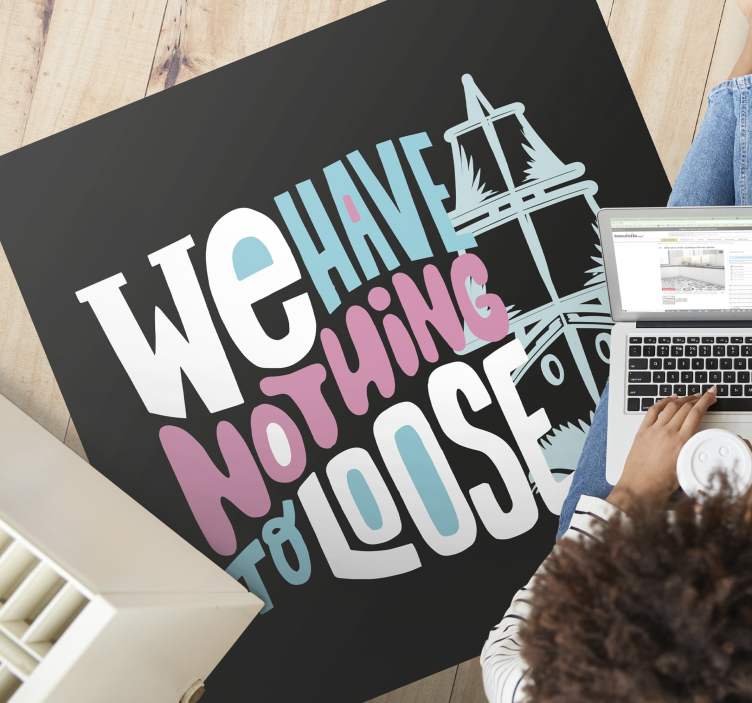 Alfombra vinílica frase tenemos sueltos - TenVinilo