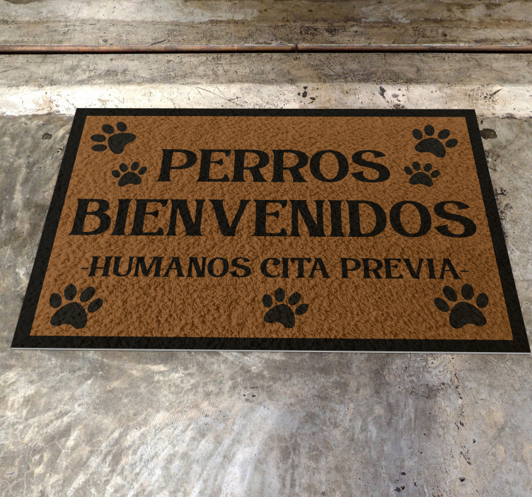 Alfombra vinílica frase perros bienvenidos - TenVinilo